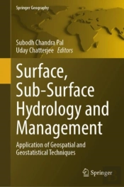 Surface, Sub-Surface Hydrology And Management