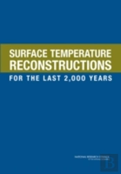 Surface Temperature Reconstructions For The Last 2,000 Years