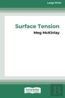 Surface Tension (16pt Large Print Edition)