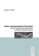 Surface Water/Groundwater Interactions And Their Association With Sediment Fauna In A Western Australian Catchment