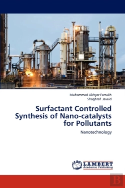 Bertrand.pt - Surfactant Controlled Synthesis Of Nano-Catalysts For Pollutants