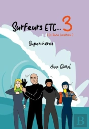 Surfeurs Etc ( En Toutes Conditions) Tome 3