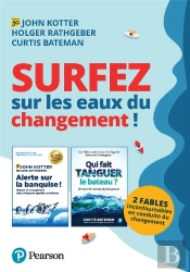 Surfez Sur Les Eaux Du Changement ! 2 Fables Incontournables En Conduite Du Changement