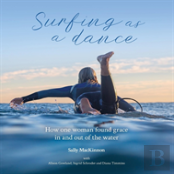 Surfing As A Dance