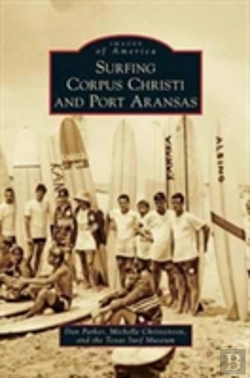 Bertrand.pt - Surfing Corpus Christi And Port Aransas