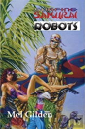Surfing Samurai Robots