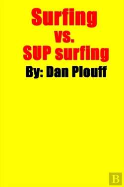 Bertrand.pt - Surfing Vs. Sup Surfing