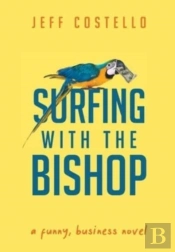 Surfing With The Bishop