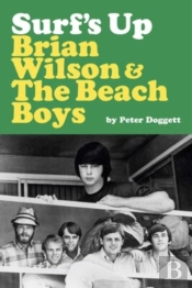 Surf'S Up: Brian Wilson And The Beach Boys