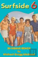 Surfside 6 - Behind The Scenes In Miami Beach (Hardback)