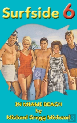 Bertrand.pt - Surfside 6 - Behind The Scenes In Miami Beach (Hardback)