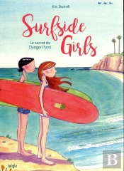 Surfside Girls ; Le Secret De Danger Point