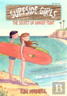 Surfside Girls: The Secret Of Danger Point