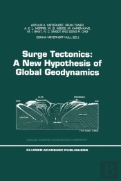 Surge Tectonics: A New Hypothesis Of Global Geodynamics