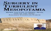 Surgery In Turbulent Mesopotamia