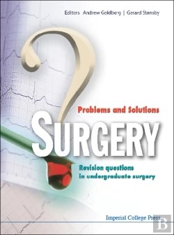 Bertrand.pt - Surgery: Problems And Solutions - Revision Questions In Undergraduate Surgery