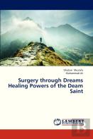 Surgery Through Dreams Healing Powers Of The Deam Saint