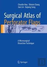 Surgical Atlas Of Perforator Flaps
