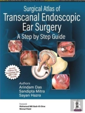 Surgical Atlas Of Transcanal Endoscopic Ear Surgery