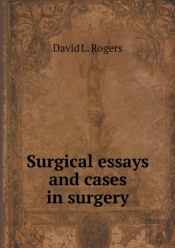 Surgical Essays And Cases In Surgery