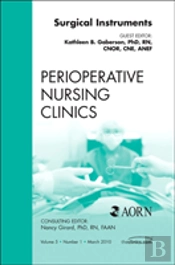 Surgical Instruments, An Issue Of Perioperative Nursing Clinics