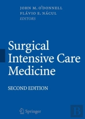 Surgical Intensive Care Medicine