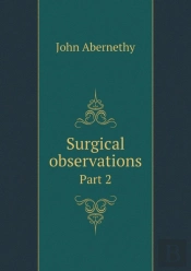 Surgical Observations Part 2