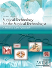 Surgical Technology For The Surgical Technologist