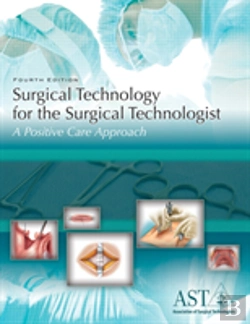 Bertrand.pt - Surgical Technology For The Surgical Technologist