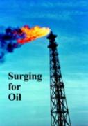 Surging For Oil