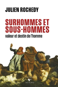 Bertrand.pt - Surhommes Et Sous-Hommes : Valeur Et Destin De L'Homme ; La Guerre Est Déclarée