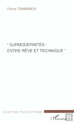 Bertrand.pt - Surmodernites : Entre Reve Et Technique
