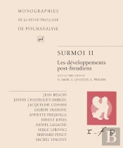 Surmois Tome 2 ; Les Développements Post-Freudiens