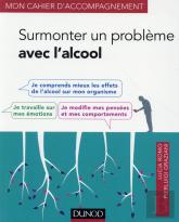 Surmonter Son Problème Avec L'Alcool