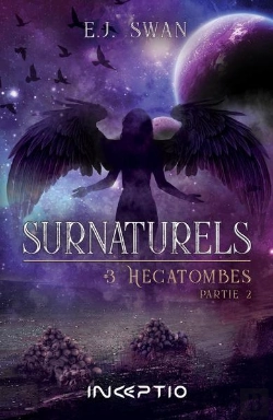 Bertrand.pt - Surnaturels T.3 ; Hécatombes Partie 2