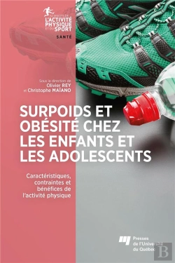 Bertrand.pt - Surpoids Et Obesite Chez Les Enfants Et Les Adolescents - Caracteristiques, Contraintes Et Benefices