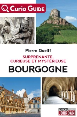 Bertrand.pt - Surprenante, Curieuse Et Mysterieuse Bourgogne