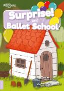 Surprise And Ballet School