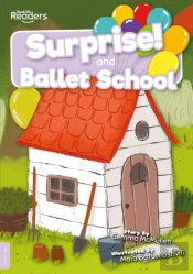 Surprise And Ballet School