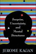 Surprise, Uncertainty, And Mental Structures