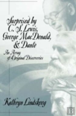 Bertrand.pt - Surprised By C.S.Lewis, George Macdonald And Dante