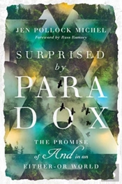 Surprised By Paradox Â€“ The Promise Of 'And' In An Eitherâ€“Or World