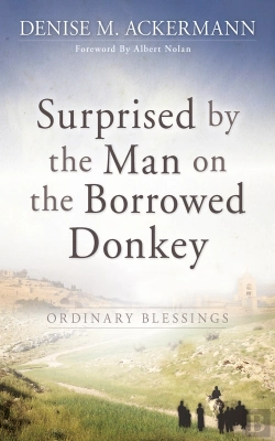 Bertrand.pt - Surprised By The Man On The Borrowed Donkey: Ordinary Blessings