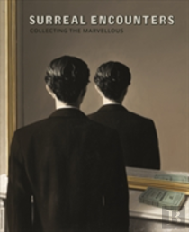 Surreal Encounters: Collecting The Marvellous