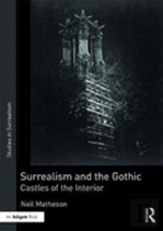 Surrealism And The Gothic