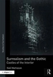 Surrealism And The Gothic