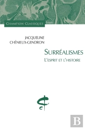 Surréalismes ; L'Esprit Et L'Histoire