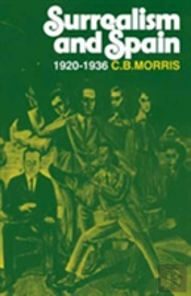Surrealsm And Spain 1920-1936