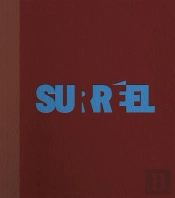 Surréel : Trois Petites Histoires Surréalistes