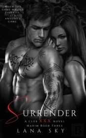 Surrender: A Dark Billionaire Romance: